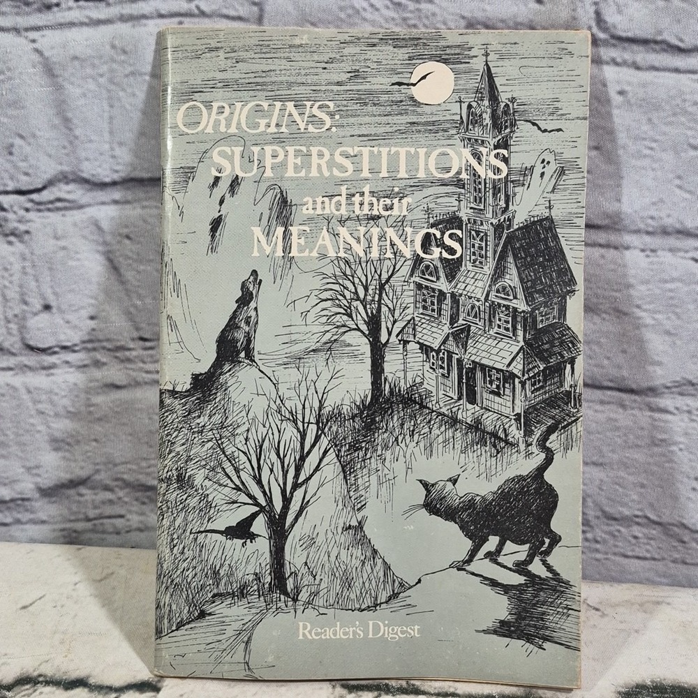 READERS DIGEST ORIGINS: SUPERSTITIONS AND THEIR MEANINGS Vintage Booklet